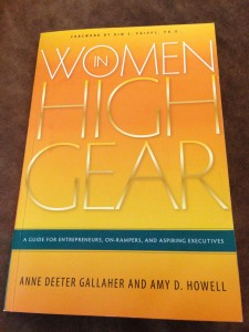 Women in High Gear: A Guide for Entrepreneurs, On-Rampers, and Aspiring Executives
